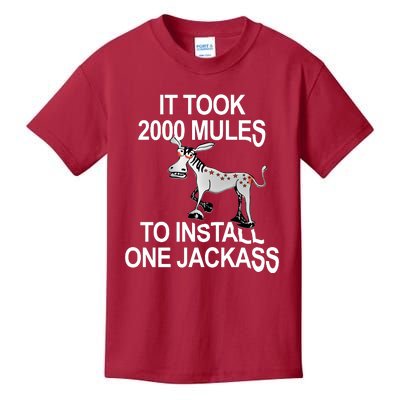 It Took 2000 Mules To Install One Jackass Stars And Stripes Version Kids T-Shirt