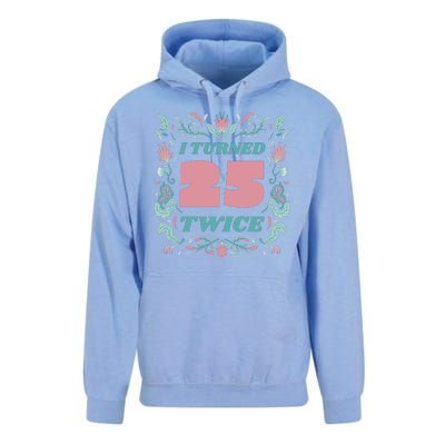 I Turned 25 Twice 50th Birthday Gift Unisex Surf Hoodie