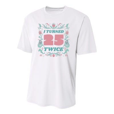 I Turned 25 Twice 50th Birthday Gift Youth Performance Sprint T-Shirt