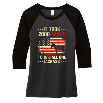 It Took 2000 Mules To Install One Jackass Women's Tri-Blend 3/4-Sleeve Raglan Shirt