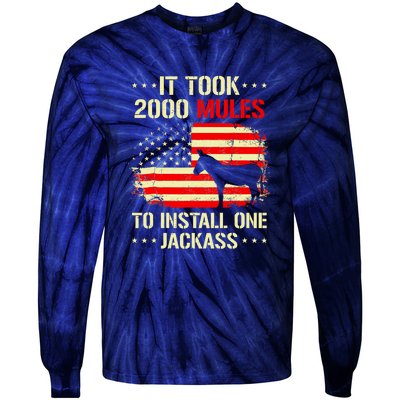 It Took 2000 Mules To Install One Jackass Tie-Dye Long Sleeve Shirt