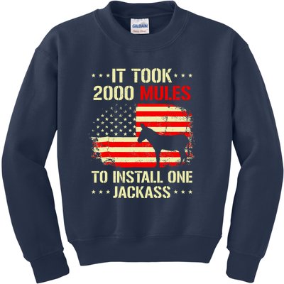 It Took 2000 Mules To Install One Jackass Kids Sweatshirt