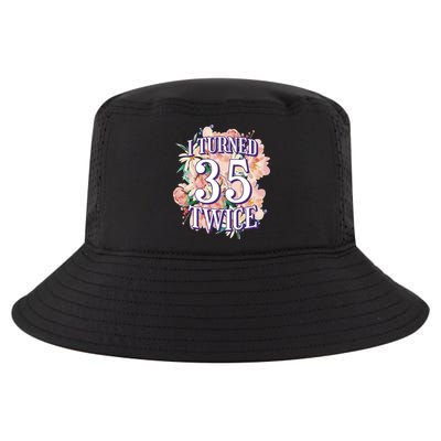 I Turned 35 Twice 70th Birthday Gift Cool Comfort Performance Bucket Hat