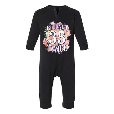 I Turned 35 Twice 70th Birthday Gift Infant Fleece One Piece