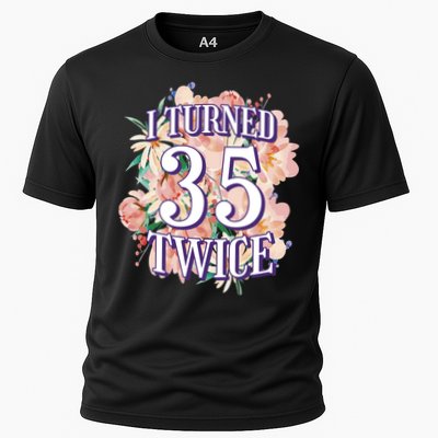 I Turned 35 Twice 70th Birthday Gift Performance Shirt