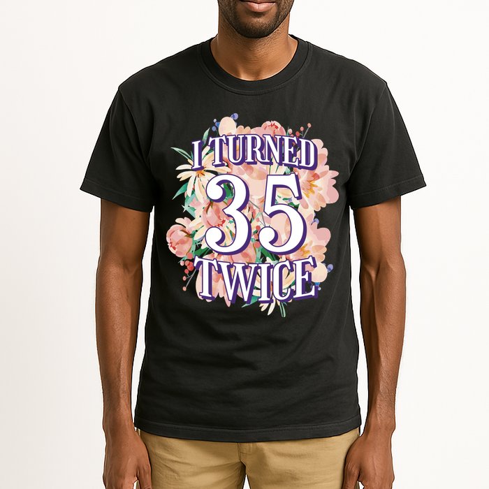 I Turned 35 Twice 70th Birthday Gift Tall T-Shirt