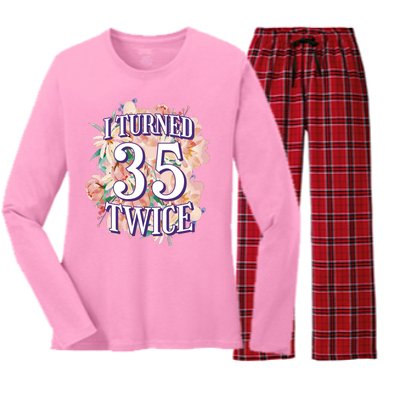 I Turned 35 Twice 70th Birthday Gift Women's Long Sleeve Flannel Pajama Set 