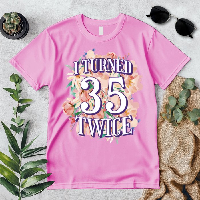 I Turned 35 Twice 70th Birthday Gift Premium T-Shirt