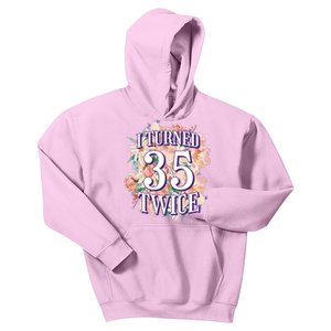 I Turned 35 Twice 70th Birthday Gift Kids Hoodie