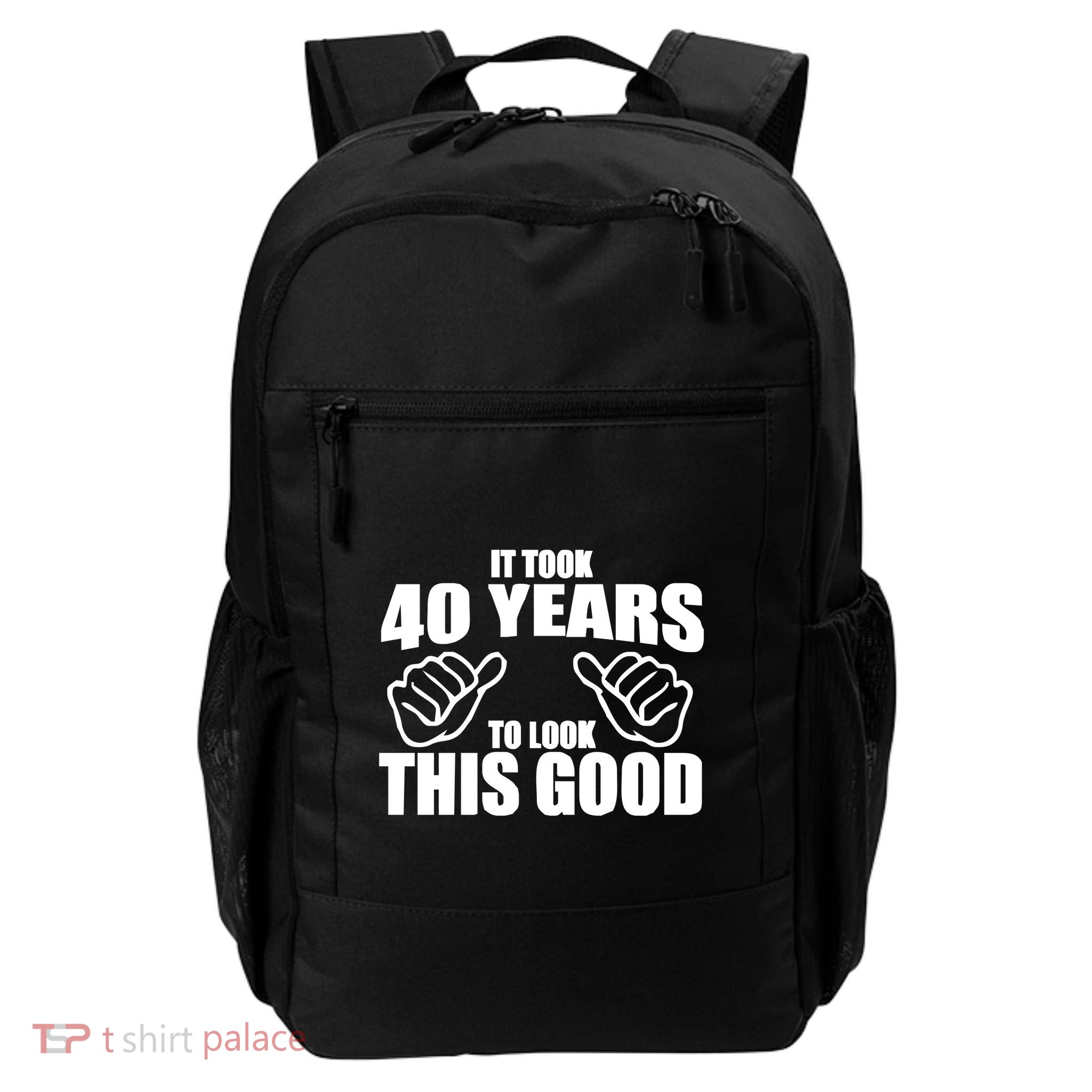It Took 40 Years To Look This Good Backpack