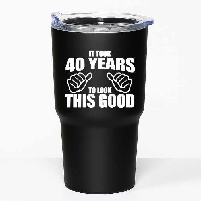 It Took 40 Years To Look This Good Tumbler
