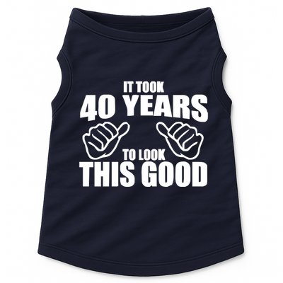 It Took 40 Years To Look This Good Doggie Tank