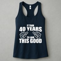 It Took 40 Years To Look This Good Womens Tank Top