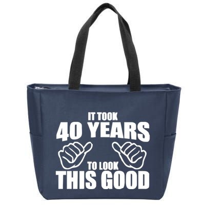 It Took 40 Years To Look This Good Zip Tote Bag
