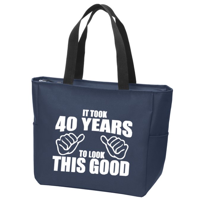 It Took 40 Years To Look This Good Zip Tote Bag