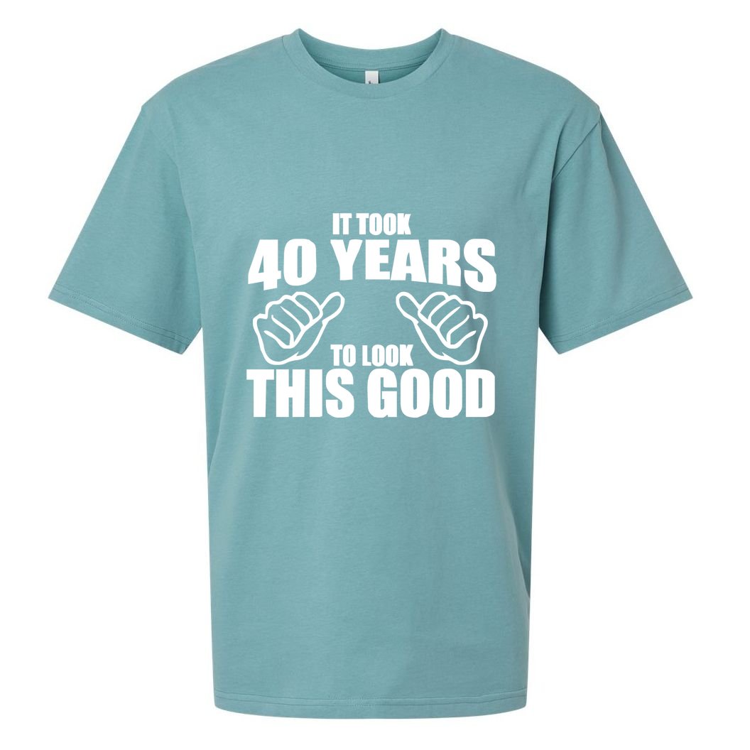 It Took 40 Years To Look This Good Sueded Cloud Jersey T-Shirt