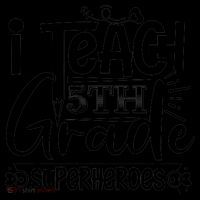 I Teach 5th Grade Superheroes Backpack