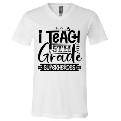 I Teach 5th Grade Superheroes V-Neck T-Shirt