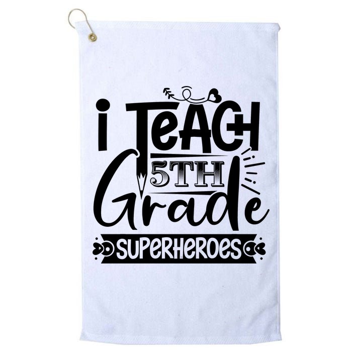 I Teach 5th Grade Superheroes Golf Towel