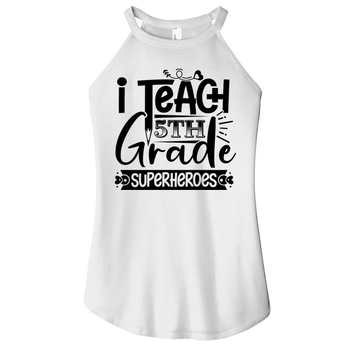 I Teach 5th Grade Superheroes Women's Perfect Tri Rocker Tank