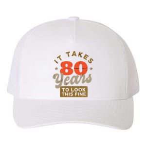 Funny 80th Birthday Saying 80 Years Old Quote Yupoong Adult 5-Panel Trucker Hat