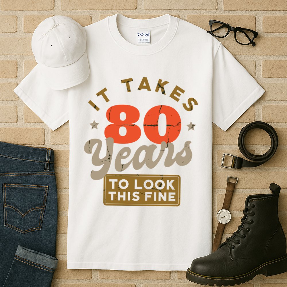 Funny 80th Birthday Saying 80 Years Old Quote Tall T-Shirt