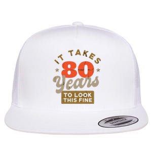 Funny 80th Birthday Saying 80 Years Old Quote Flat Bill Trucker Hat