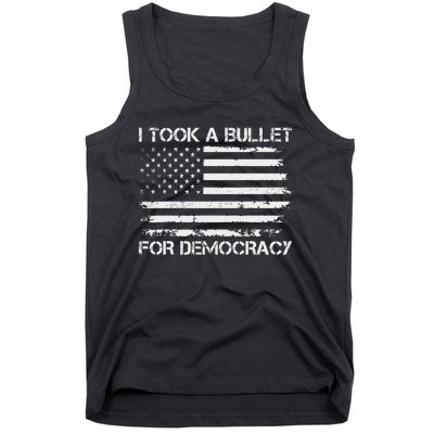 I Took A Bullet For Democracy Funny Political American Quote Tank Top