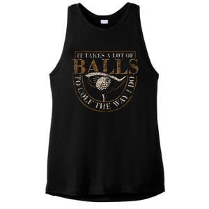 It Takes A Lot Of Balls To Golf The Way I Do Ladies PosiCharge Tri-Blend Wicking Tank