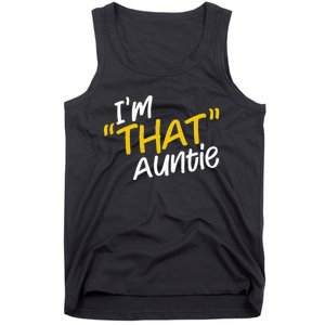 I'm That Auntie Funny Best Aunt Tee Tank Top