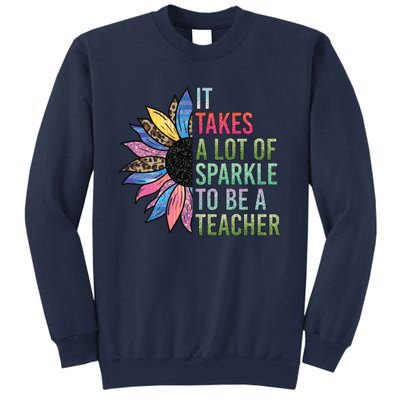 It Takes A Lot Of Sparkle To Be A Teacher Plus Size Shirt For Male Female Teache Sweatshirt