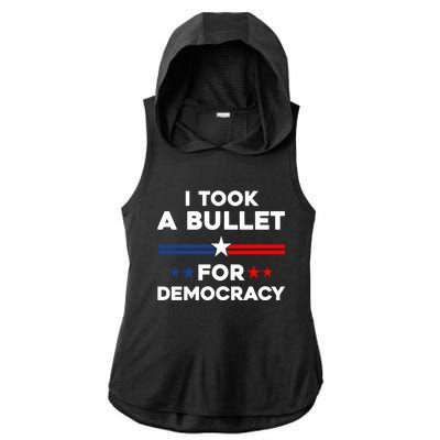 I Took A Bullet For Democracy Ladies PosiCharge Tri-Blend Wicking Draft Hoodie Tank