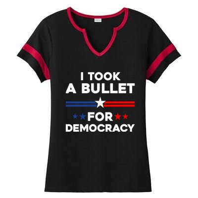 I Took A Bullet For Democracy Ladies Halftime Notch Neck Tee