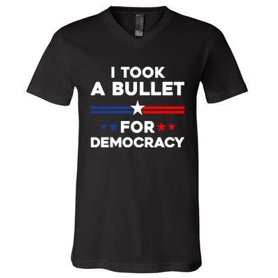 I Took A Bullet For Democracy V-Neck T-Shirt