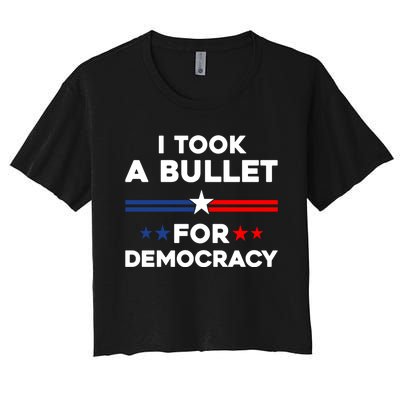 I Took A Bullet For Democracy Women's Crop Top Tee