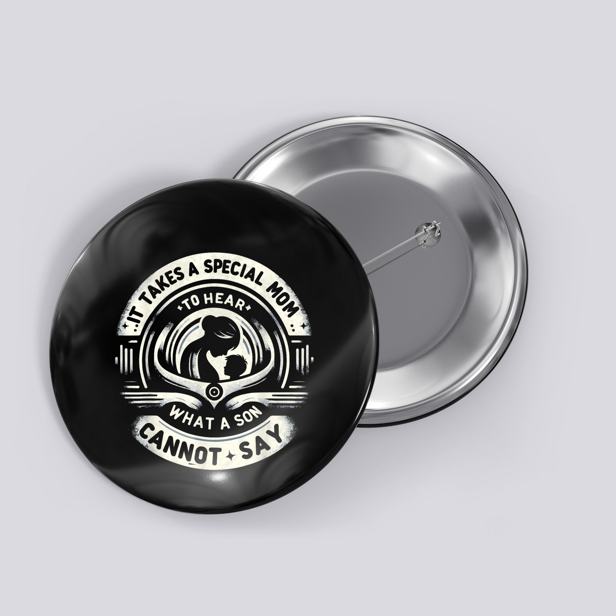 It Takes A Special Mom To Hear Autism What A Son Cannot Say Button