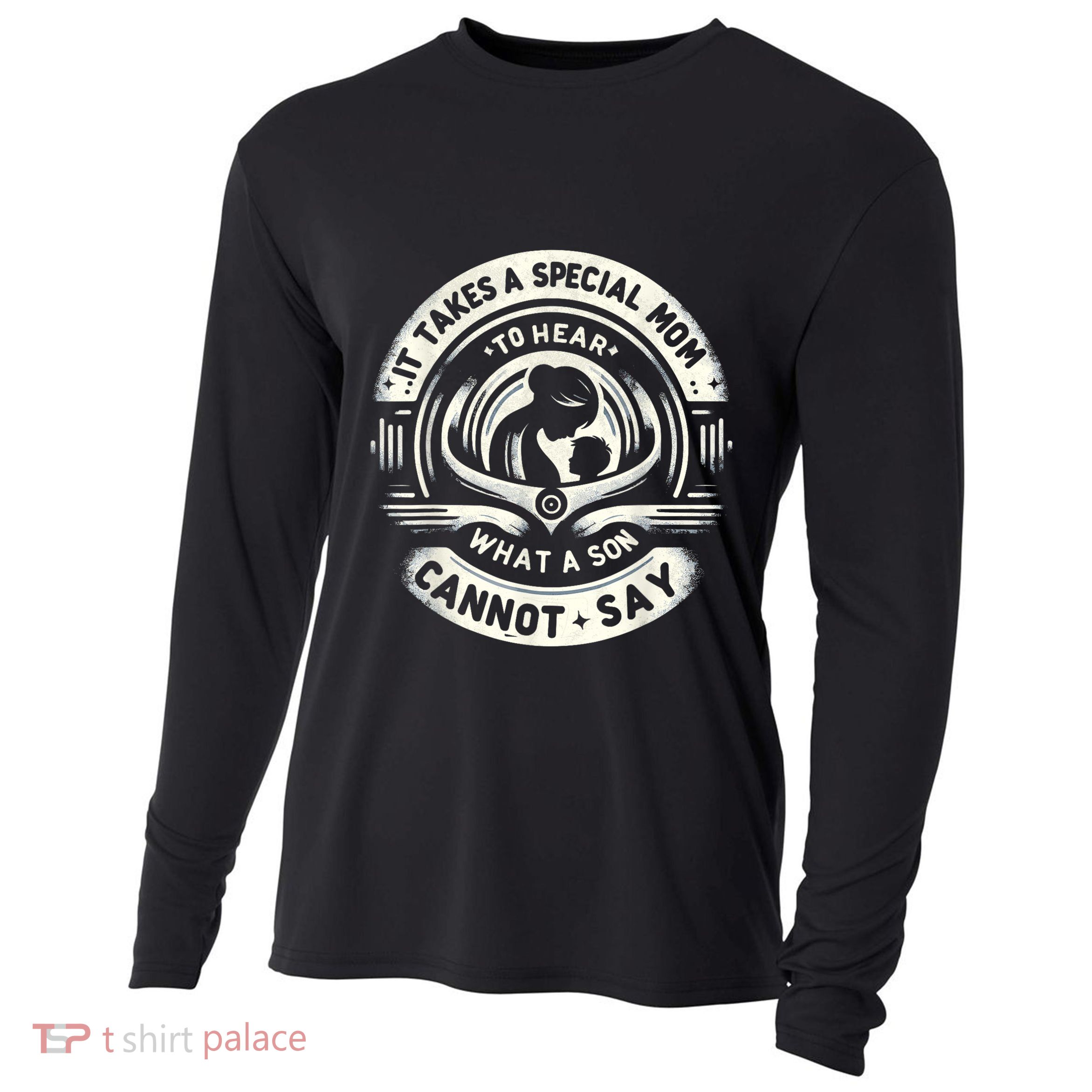 It Takes A Special Mom To Hear Autism What A Son Cannot Say Cooling Performance Long Sleeve Crew