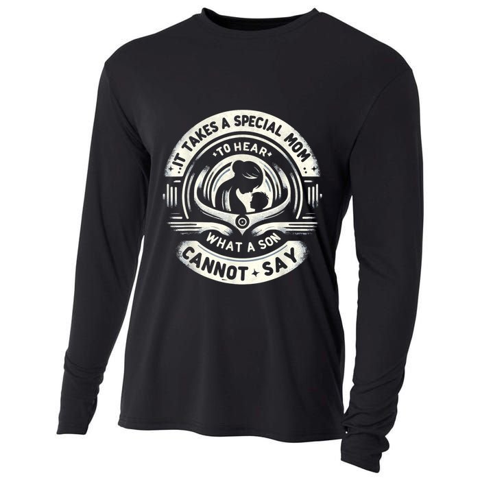 It Takes A Special Mom To Hear Autism What A Son Cannot Say Cooling Performance Long Sleeve Crew