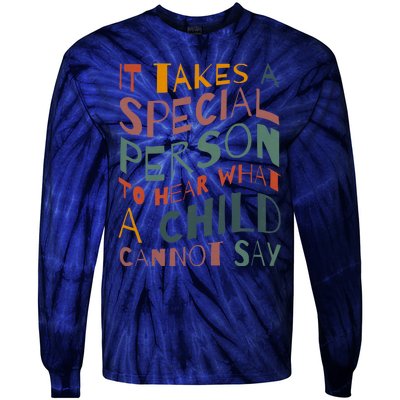 It Takes A Special Person To Hear What A Child Cannot Say Tie-Dye Long Sleeve Shirt