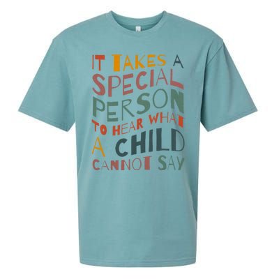 It Takes A Special Person To Hear What A Child Cannot Say Sueded Cloud Jersey T-Shirt