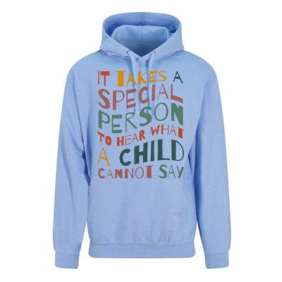 It Takes A Special Person To Hear What A Child Cannot Say Unisex Surf Hoodie