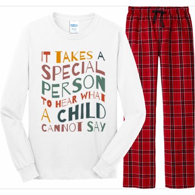 It Takes A Special Person To Hear What A Child Cannot Say Long Sleeve Pajama Set