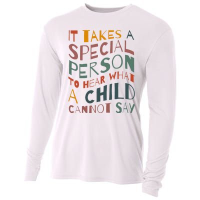 It Takes A Special Person To Hear What A Child Cannot Say Cooling Performance Long Sleeve Crew