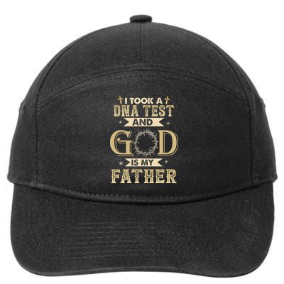 I Took A DNA Test and God Is My Father Christian Religious  7-Panel Snapback Hat