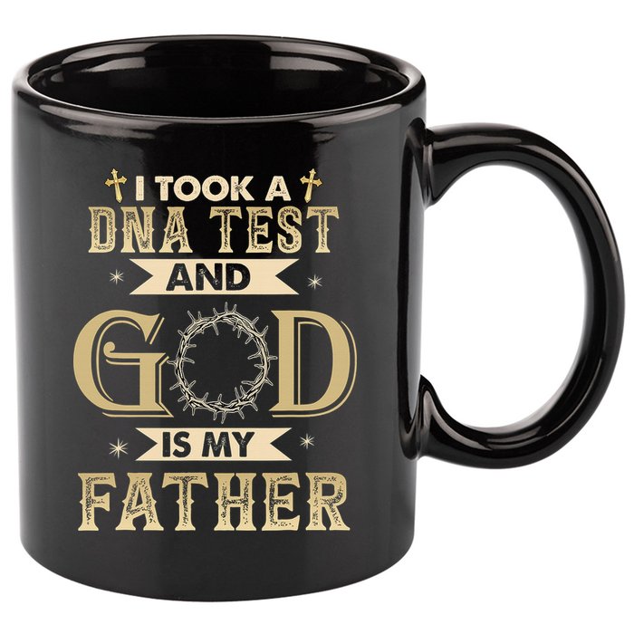 I Took A DNA Test and God Is My Father Christian Religious  11oz C Handle Ceramic Mug