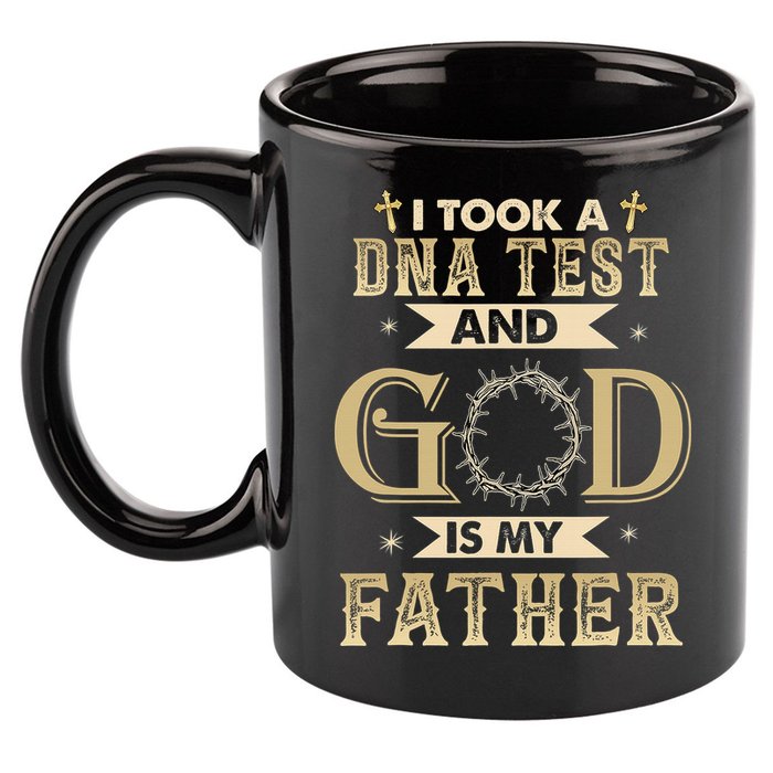 I Took A DNA Test and God Is My Father Christian Religious  11oz C Handle Ceramic Mug