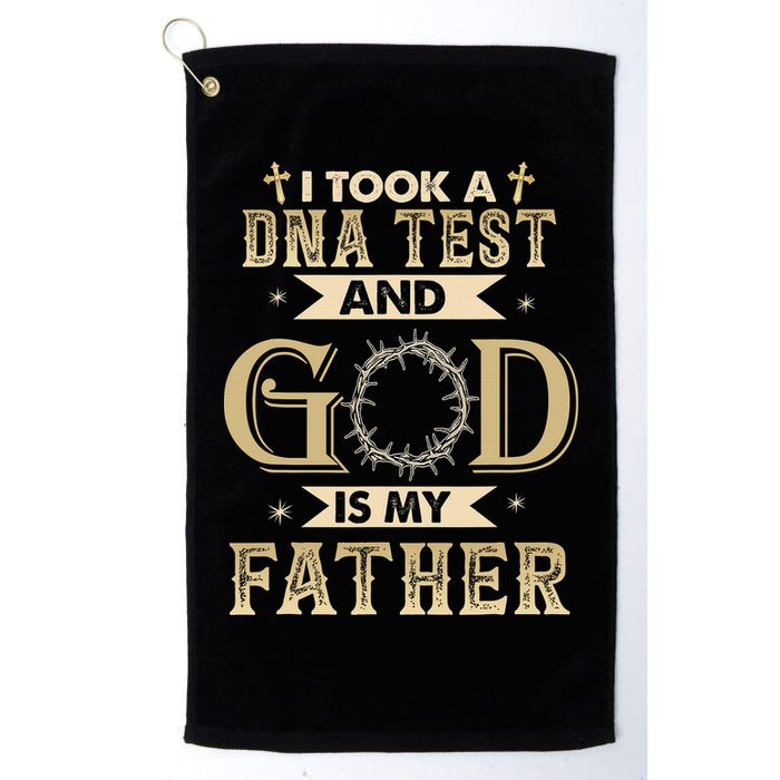 I Took A DNA Test and God Is My Father Christian Religious  Golf Towel