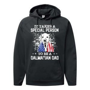 It Takes A Special Person To Be A Dalmatian Dad Performance Fleece Hoodie