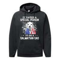 It Takes A Special Person To Be A Dalmatian Dad Performance Fleece Hoodie