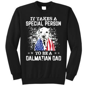 It Takes A Special Person To Be A Dalmatian Dad Sweatshirt